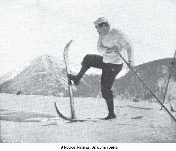 B.. Davos 1890s Conan Doyle invents fun skiing